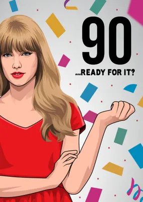 Ready For It? Birthday Card