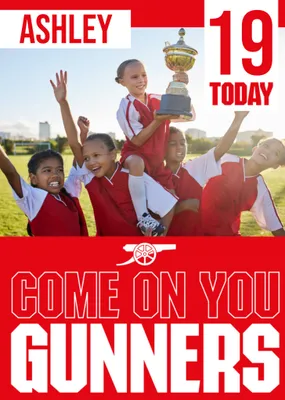 Come On You Gunners Arsenal Photo Upload Birthday Card
