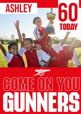 Come On You Gunners Arsenal Photo Upload Birthday Card