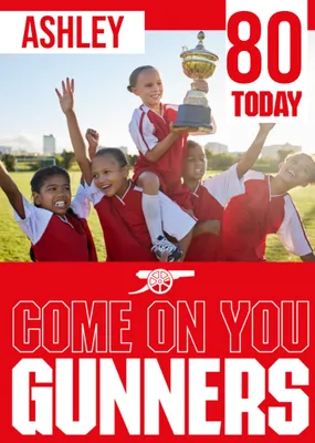 Come On You Gunners Arsenal Photo Upload Birthday Card