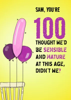 Sensible and Mature Funny Personalise Birthday Card