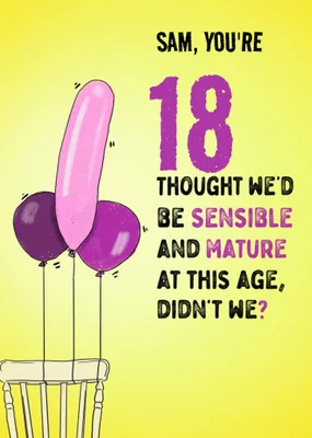 Sensible and Mature Funny Personalise Birthday Card