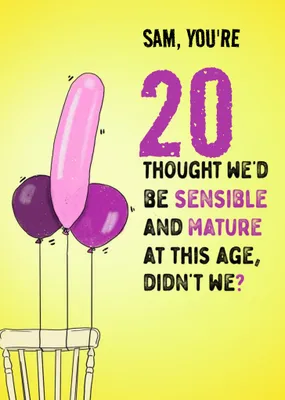 Sensible and Mature Funny Personalise Birthday Card