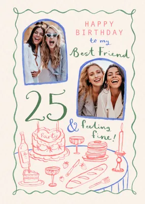 Best Friend 40 & Feeling Fine Photo Upload Birthday Card  
