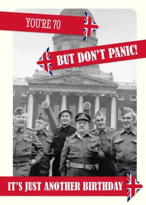 Retro Humour Dad's Army Don't Panic 70th Birthday Card