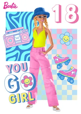Barbie You Go Girl Birthday Card