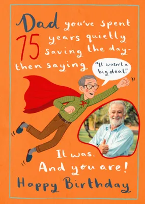 Quietly Saving The Day Photo Upload Dad 80th Birthday Card