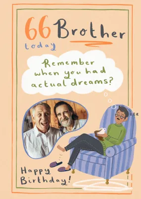 Actual Dreams Photo Upload Brother 60th Birthday Card
