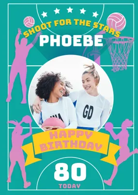 Netball Legends Shoot For The Stars Photo Upload Birthday Card