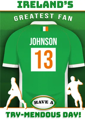 Rugby Legends Ireland's Greatest Fan Birthday Card