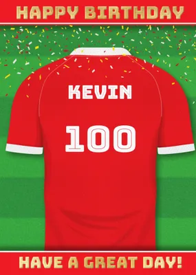  Have A Great Day Football Shirt Birthday Card