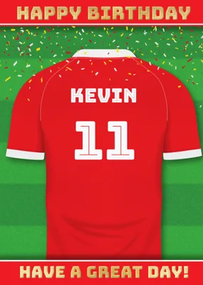  Have A Great Day Football Shirt Birthday Card