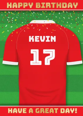  Have A Great Day Football Shirt Birthday Card