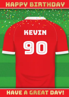  Have A Great Day Football Shirt Birthday Card