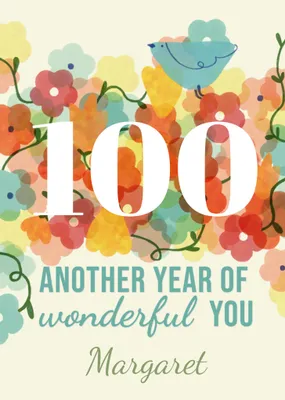 Another Year Of Wonderful You Birthday Card