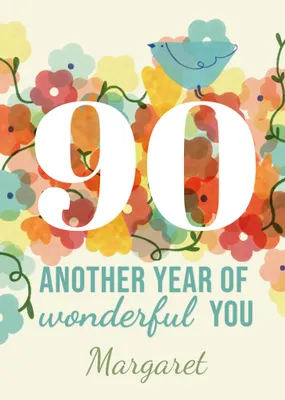 Another Year Of Wonderful You Birthday Card