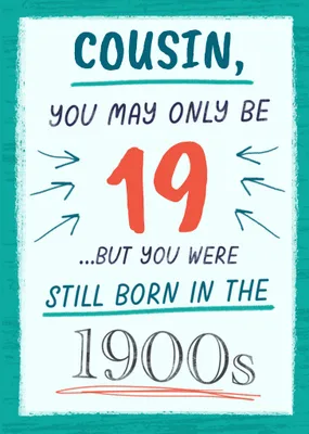 Born In The 1900s Birthday Card
