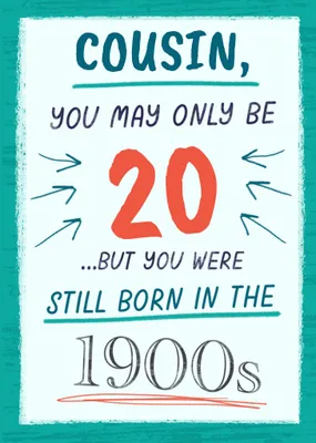 Born In The 1900s Birthday Card