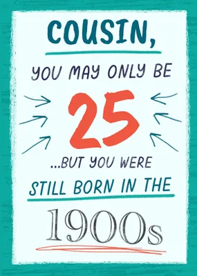Born In The 1900s Birthday Card
