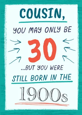 Born In The 1900s Birthday Card