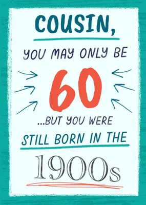 Born In The 1900s Birthday Card