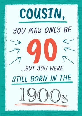 Born In The 1900s Birthday Card