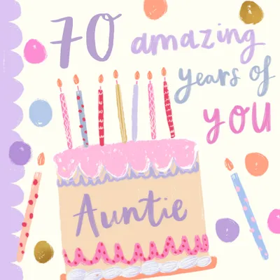 70 Amazing Years Of You Auntie Birthday Card 