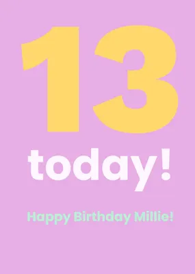 13 Today Birthday Card