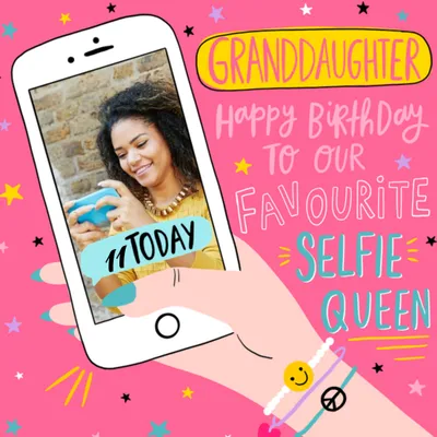 Granddaughter Happy Birthday Favourite Selfie Queen Photo Upload Card
