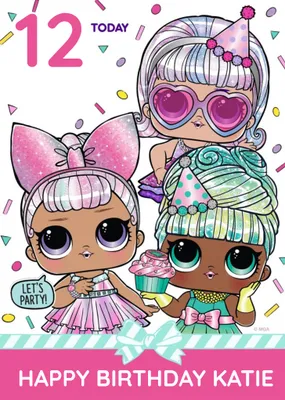LOL Surprise Characters 6 Today Birthday Card