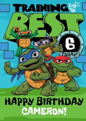 TMNT Mutant Mayhem 5 Today Training To Be The Best Birthday Card