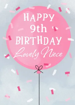Okey Dokey Illustrated Balloon Confetti Lovely Niece 9th Birthday Card