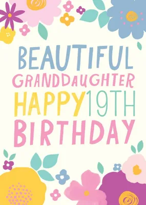 Pigment - Bright Bold Floral Typographic Happy 18th Birthday Granddaughter Card