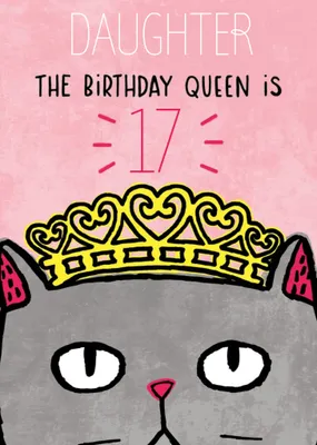 Cute illustrative cat Daughter Birthday Queen Card  