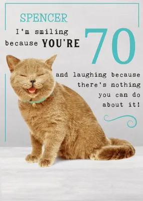 Humorous There's Nothing You Can Do About It Birthday Card  