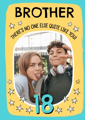 No One Else Quite Like You Photo Upload Birthday Card