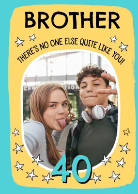 No One Else Quite Like You Photo Upload Birthday Card