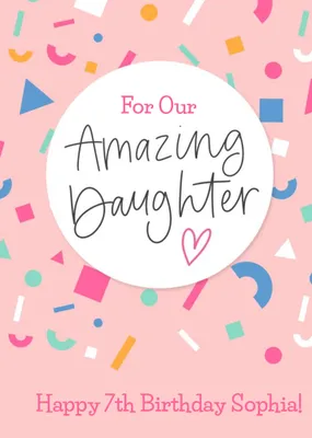 Amazing Daughter Confetti Happy Birthday Card
