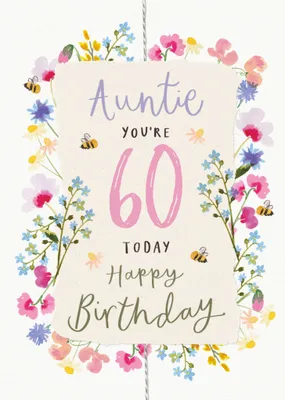 Auntie 60 Today Floral Illustrated Happy Birthday Card