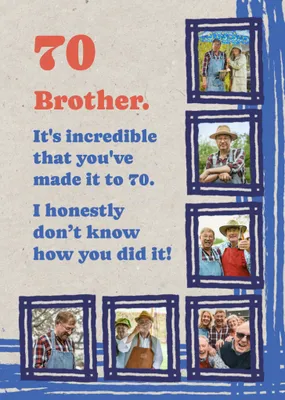 Made It To 70 Photo Upload Brother Birthday Card