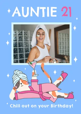 Scribbler Auntie 21st Chill Out Photo Upload Birthday Card