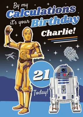 Star Wars By My Calculations It's Your Birthday Card