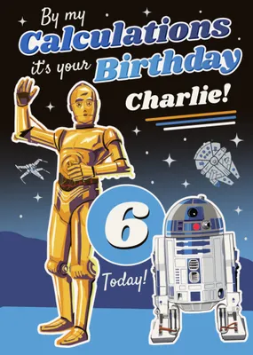 Star Wars By My Calculations It's Your Birthday Card