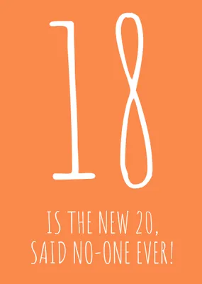 30 is the new 20 Said No-One Ever! Birthday Card