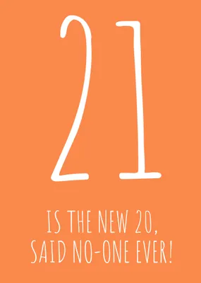 30 is the new 20 Said No-One Ever! Birthday Card