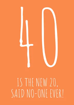 30 is the new 20 Said No-One Ever! Birthday Card