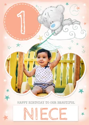 Me To You Tiny Tatty Teddy Niece 1st Birthday Photo Upload Card