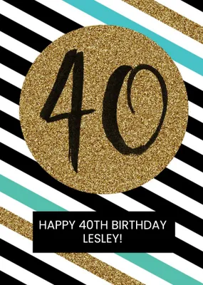 Diagonal Stripes Personalised Happy 40th Birthday Card